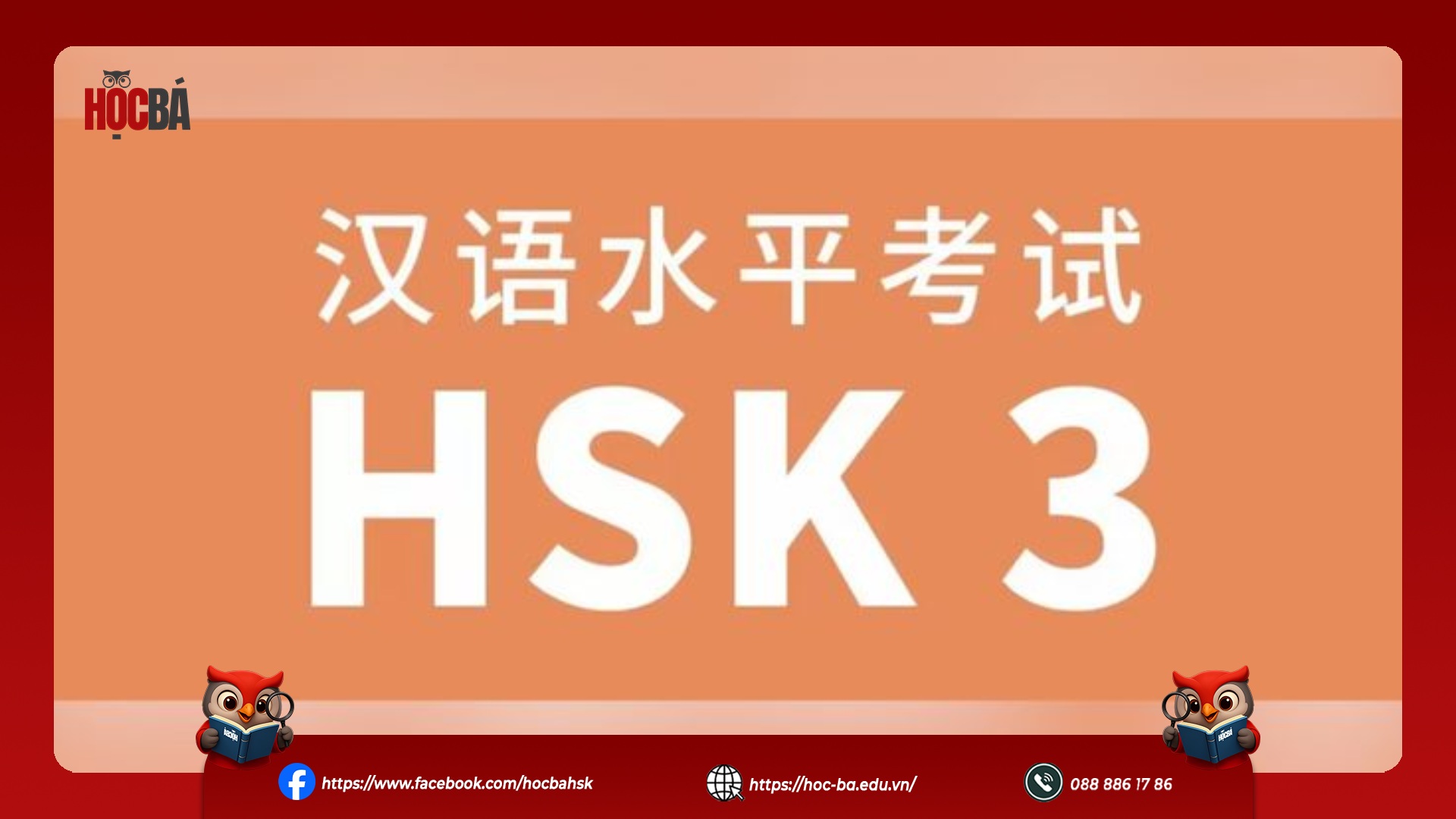 Giới thiệu kỳ thi HSK 3 tiếng Trung 汉语水平考试 HSK 3