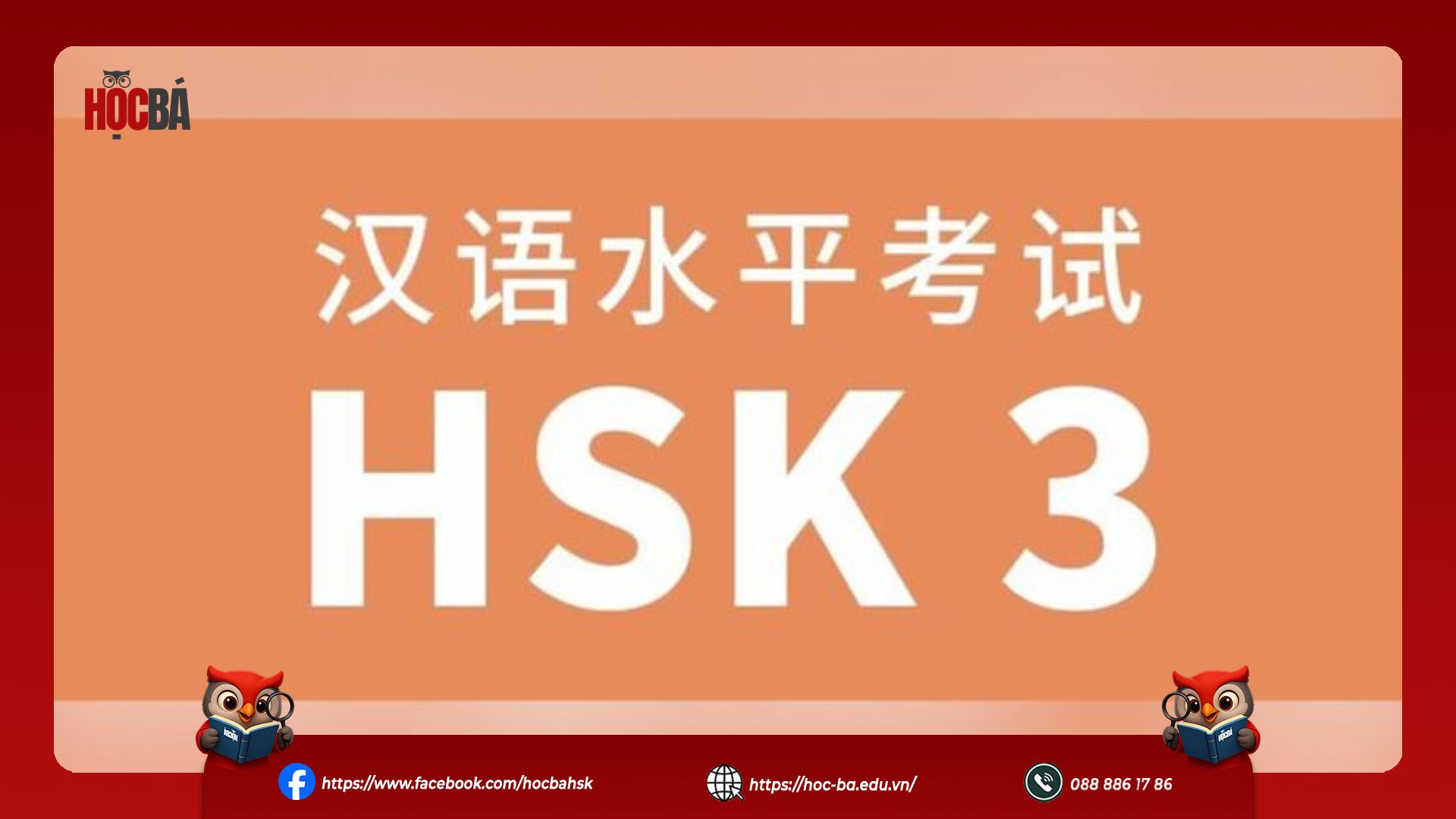 Chứng chỉ HSK 3 trong hệ thống Hán Ngữ Thủy Bình Khảo Thí, đại diện cho trình độ tiếng Trung sơ trung cấp