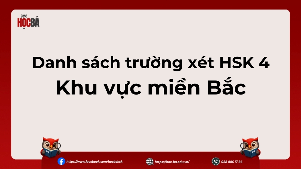 danh sách trường xét hsk 4 miền bắc