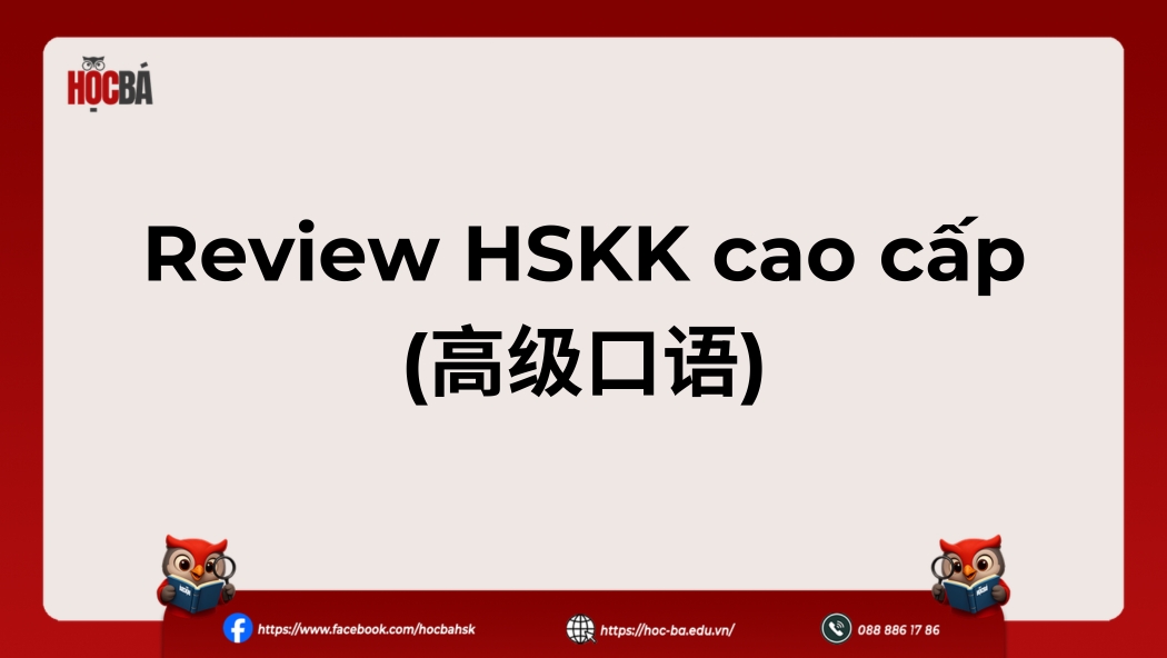 review-thi-hskk-cao-cap