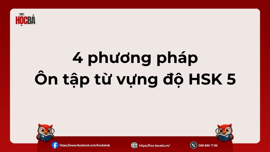 phương pháp ôn tập từ vựng hsk 5